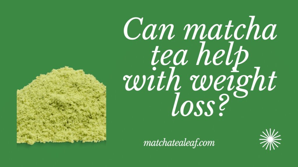 matcha weight loss